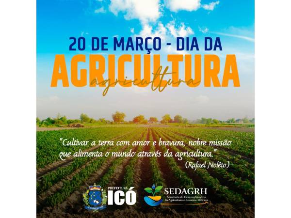 20 de Março é o Dia Mundial da Agricultura!