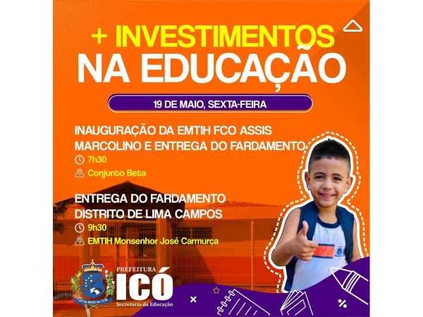 Mais investimentos na Educação de Icó