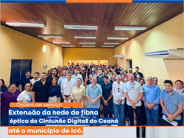 A Prefeitura de Icó celebra a Ordem de Serviço para a extensão da fibra óptica  [...]